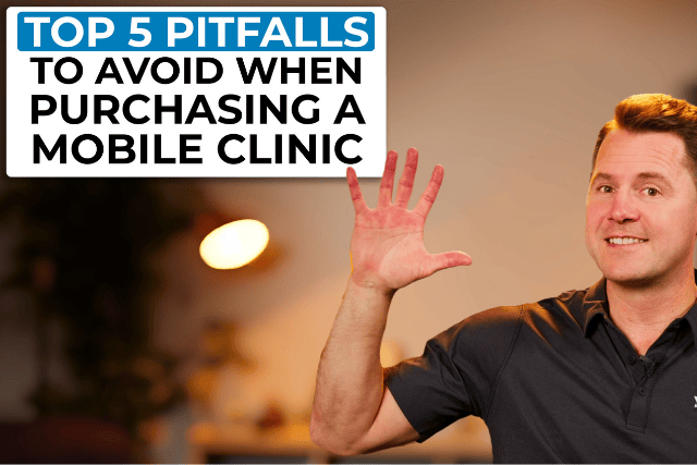 Top 5 Pitfalls To Avoid When Purchasing A Mobile Clinic